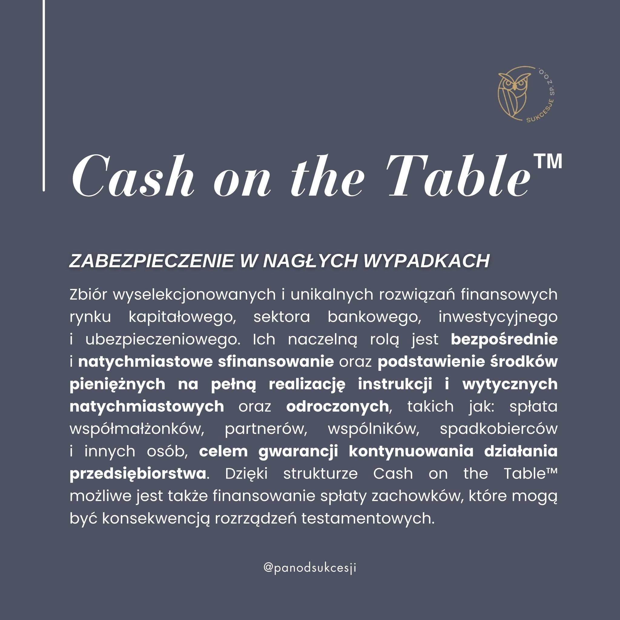 Grafika z tekstem 'Cash on the Table', opisująca zabezpieczenie finansowe w nagłych wypadkach, skierowane do przedsiębiorstw, z logo firmy przedstawiającym sowę w okręgu.