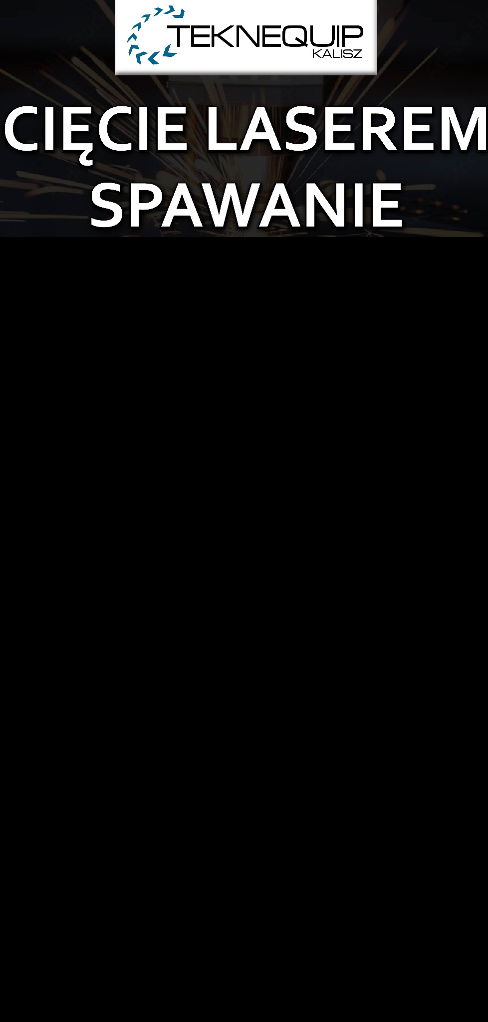 Logo firmy Teknequip Kalisz z tekstem 'Cięcie laserem, spawanie' i iskrami w tle.