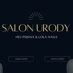 Koncepcyjna identyfikacja wizualna witryny Salonu Urody Hej Piękna & Lola Nails