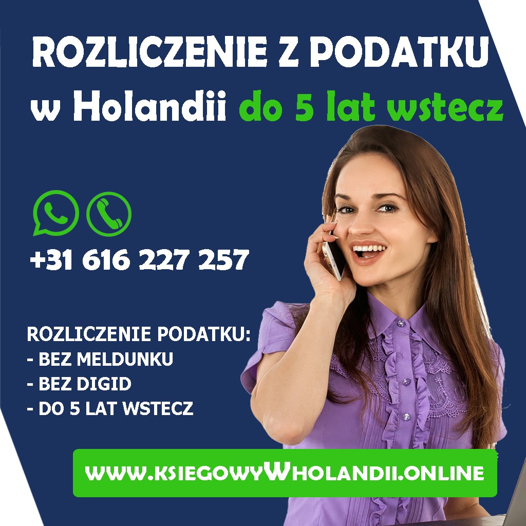 Grafika reklamowa: Uśmiechnięta kobieta rozmawia przez telefon, oferta rozliczenia podatku w Holandii do 5 lat wstecz, kontakt telefoniczny i adres strony internetowej.