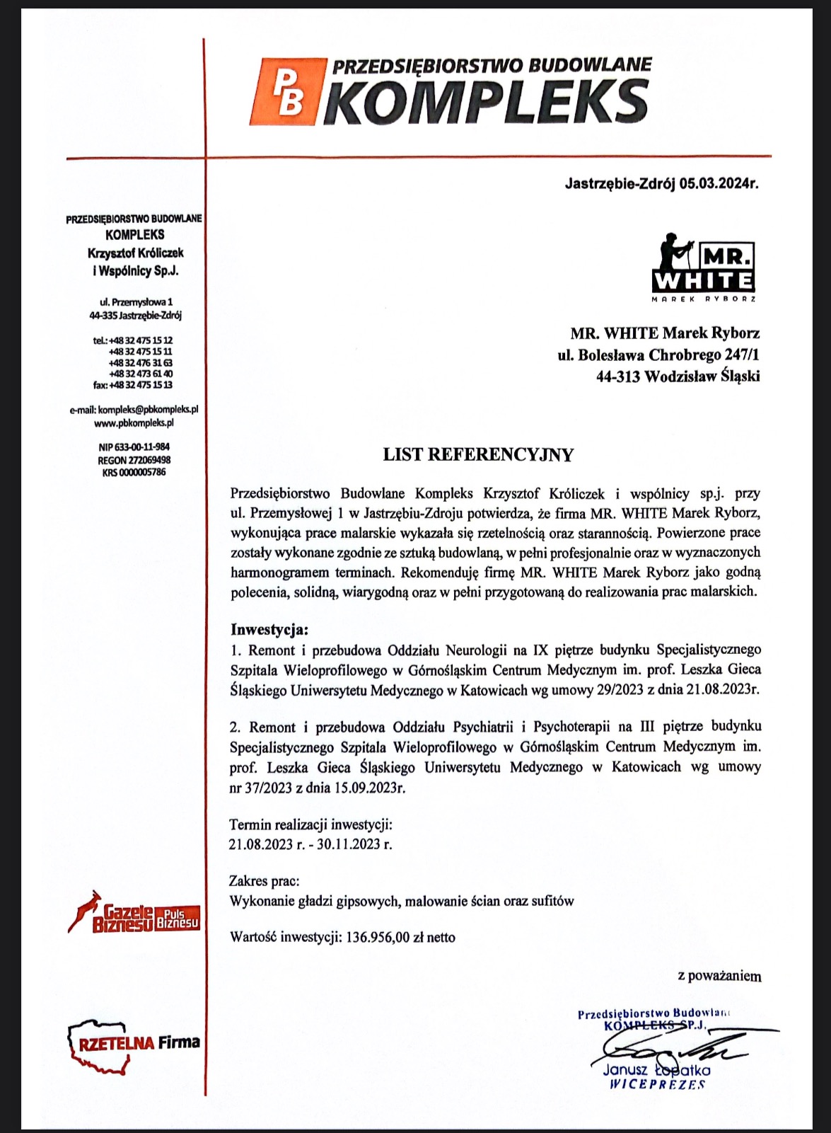 Dokument referencyjny dla firmy malarskiej MR. WHITE, potwierdzający rzetelność i staranność w pracach malarskich, z zakresem prac obejmującym gładzie i malowanie.