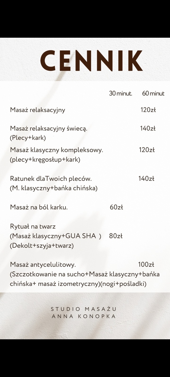 Cennik usług studia masażu Anna Konopka, oferującego masaż relaksacyjny, klasyczny, antycelulitowy i rytuały na twarz, z podanymi cenami i czasem trwania sesji.