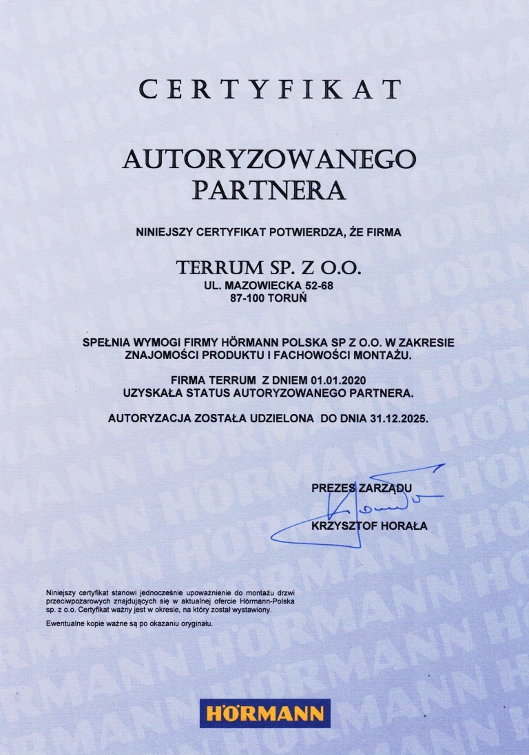 Certyfikat autoryzowanego partnera firmy Hörmann dla firmy Terrum Sp. z o.o. z Torunia, potwierdzający znajomość produktu i fachowość montażu, ważny do 31.12.2025.