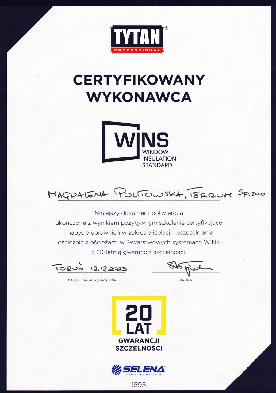 Certyfikat certyfikowanego wykonawcy systemów izolacji okiennych WINS, wystawiony dla Magdaleny Politowskiej, Ferrum Sp. z o.o., gwarantujący szczelność przez 20 lat, z logo Tytan Professional...