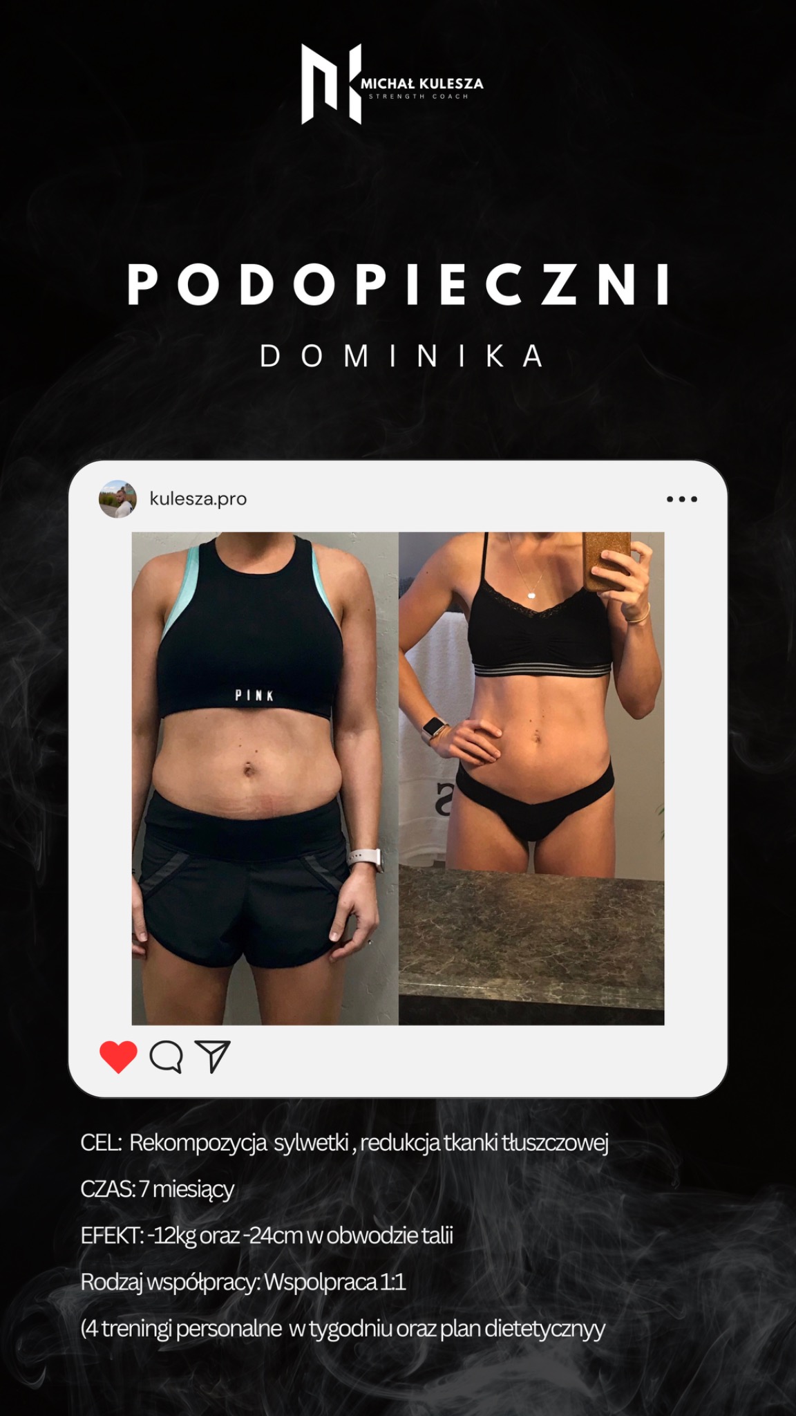 Zdjęcie typu 'przed i po' prezentujące efekty 7-miesięcznej współpracy z klientką z Warszawy, obejmującej treningi personalne i plan dietetyczny, z redukcją wagi o 12kg i obwodu talii o 24cm,...