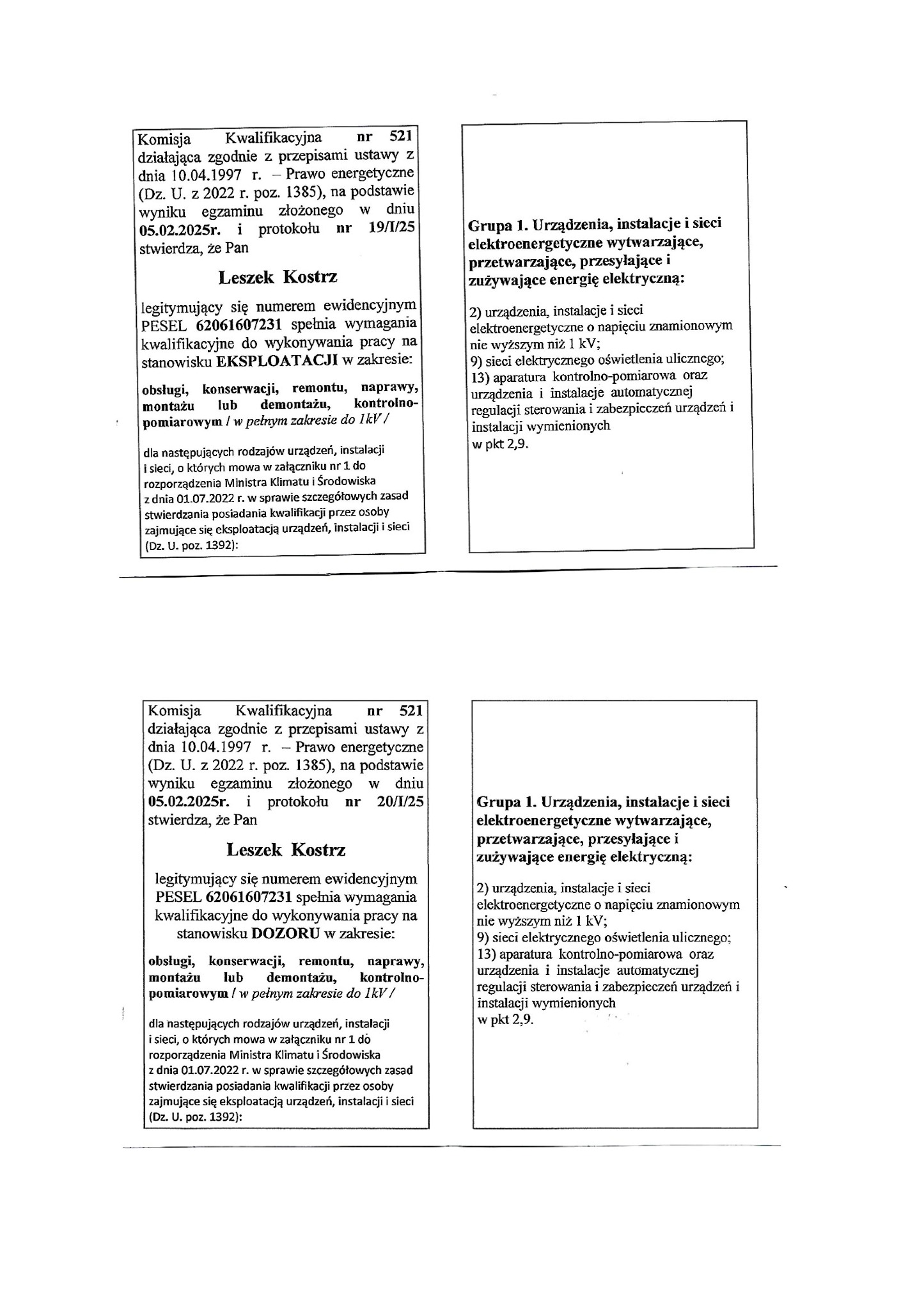 Skan dokumentu potwierdzającego kwalifikacje elektryczne Leszka Kostrza w zakresie eksploatacji i dozoru urządzeń, instalacji i sieci elektroenergetycznych do 1kV.