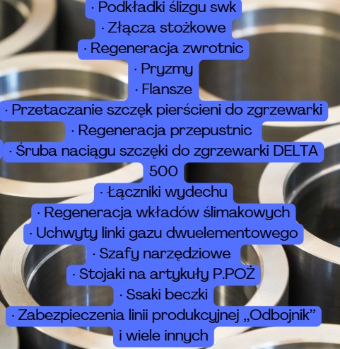 Metalowe pierścienie w tle z listą usług: regeneracja zwrotnic, przetaczanie szczęk, regeneracja wkładów ślimakowych, zabezpieczenia linii produkcyjnej i inne.