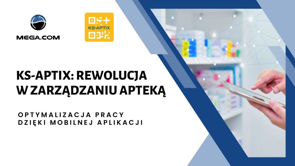 Grafika reklamowa aplikacji mobilnej KS-APTIX do zarządzania apteką, z widocznymi logotypami Mega.com i KS-APTIX, oraz dłonią obsługującą tablet na tle regałów aptecznych.