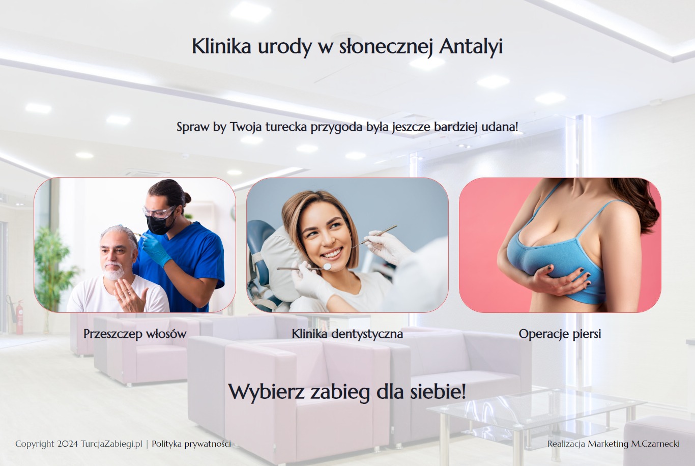 Strona internetowa kliniki urody w Turcji prezentująca ofertę: przeszczep włosów, zabiegi dentystyczne i operacje piersi. Na stronie widoczne trzy zdjęcia zabiegów oraz napis 'Wybierz zabieg...