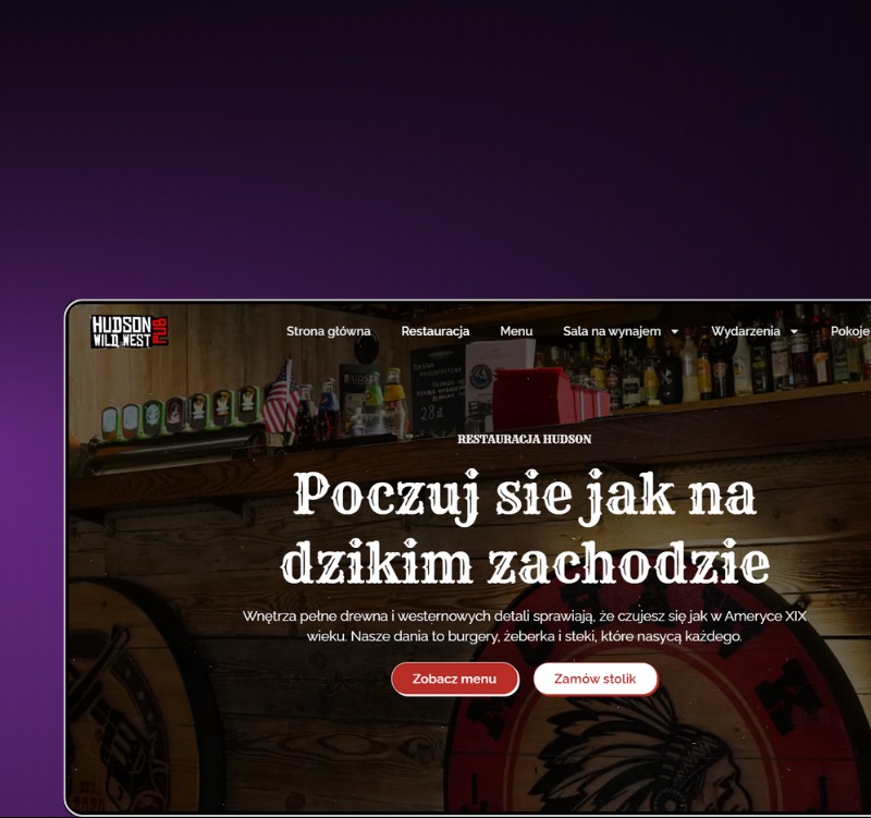 Strona internetowa restauracji Hudson Wild West z motywem Dzikiego Zachodu, prezentująca menu i możliwość rezerwacji stolika. Dominują drewniane elementy i westernowe detale.