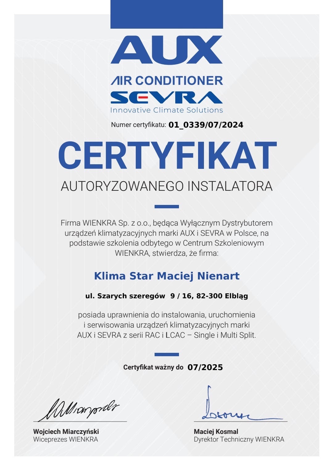 Certyfikat autoryzowanego instalatora klimatyzacji marki AUX i SEVRA, wydany przez firmę WIENKRA dla Klima Star Maciej Nienart z Elbląga, ważny do 07/2025, z podpisami Wojciecha Miarczyńskiego...