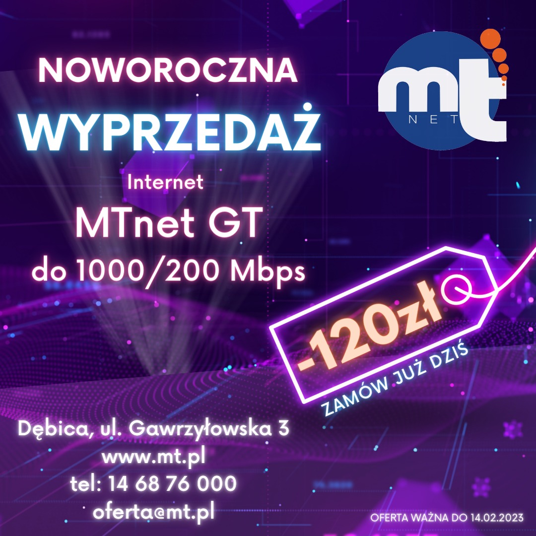 Grafika reklamowa noworocznej wyprzedaży usług MTnet GT do 1000/200 Mbps, z informacją o obniżce o 120 zł i adresem firmy w Dębicy.