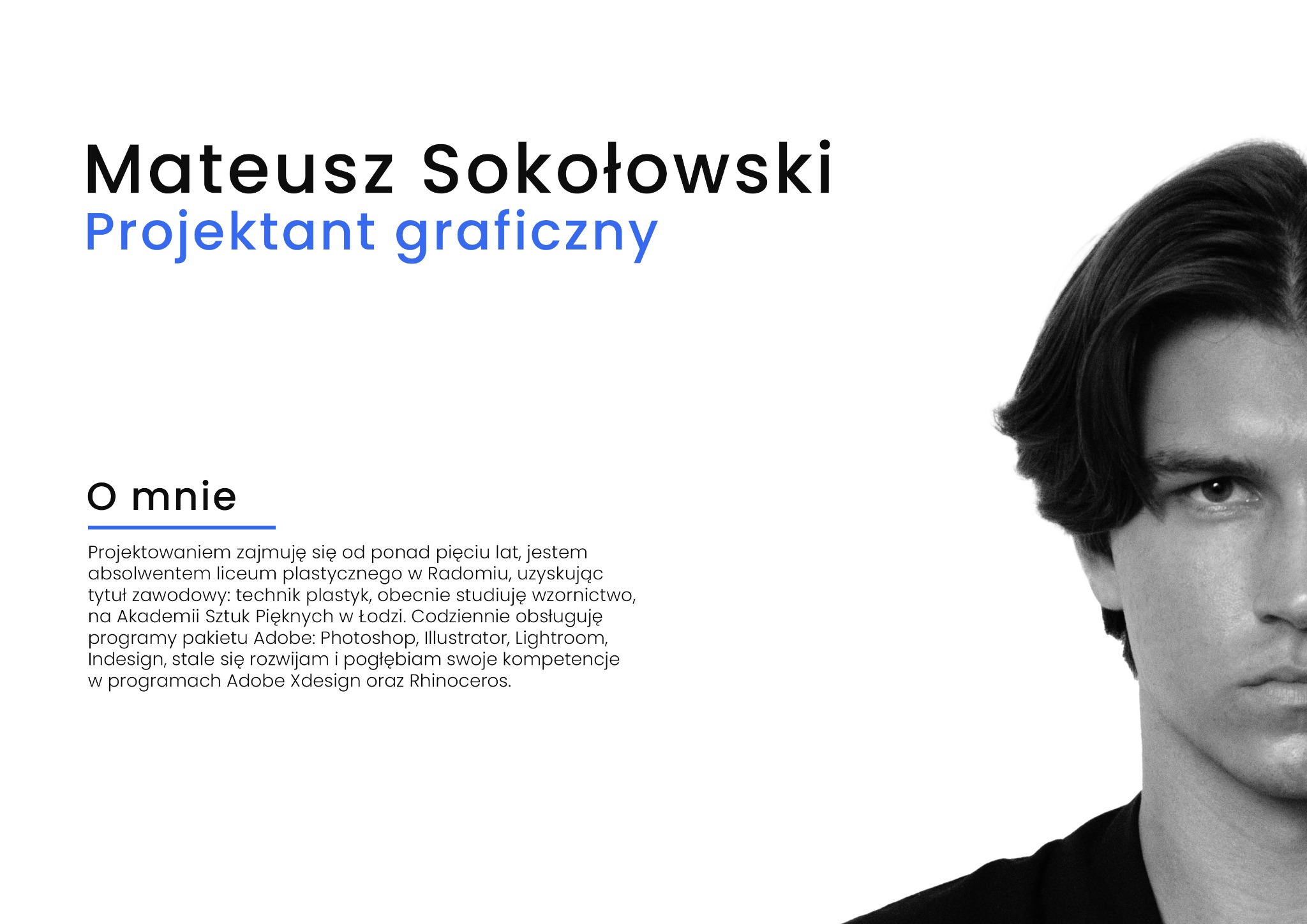Strona prezentująca projektanta graficznego Mateusza Sokołowskiego, z tekstem 'O mnie' i informacjami o umiejętnościach w programach Adobe oraz wykształceniu artystycznym.