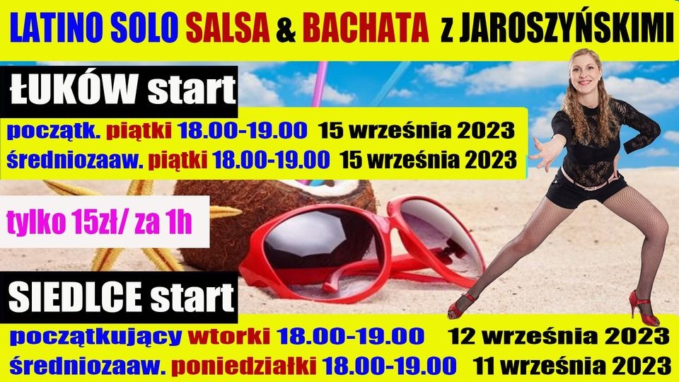 Ogłoszenie kursów Latino Solo Salsa i Bachata w Łukowie i Siedlcach, z datami i godzinami zajęć, prezentowane z rekwizytami plażowymi i uśmiechniętą instruktorką tańca w stroju do ćwiczeń.