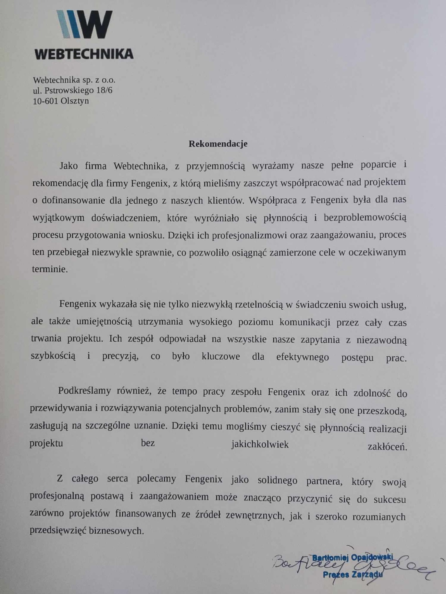 Skan referencji dla firmy Fengenix od Webtechnika, potwierdzający profesjonalizm i skuteczność w pozyskiwaniu dofinansowania dla klientów, z podpisem Prezesa Zarządu Bartłomieja Opajdowskiego.