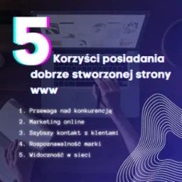 Osoba pracująca na laptopie z wyświetlonymi korzyściami posiadania dobrze stworzonej strony internetowej, obok otwarty notatnik i długopis.