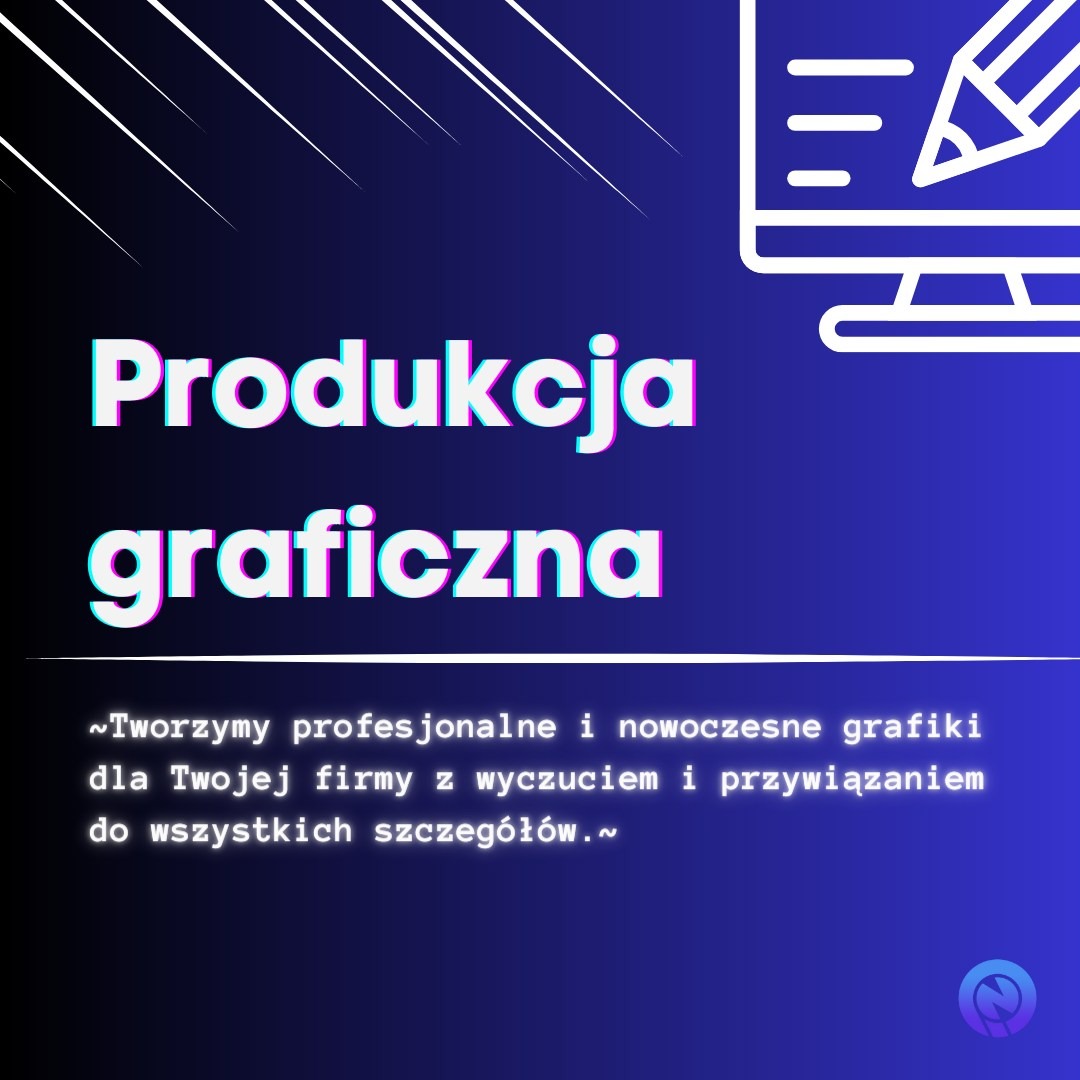 Grafika z napisem 'Produkcja graficzna' na niebieskim tle z elementami graficznymi przedstawiającymi monitor i ołówek, promująca tworzenie profesjonalnych grafik.