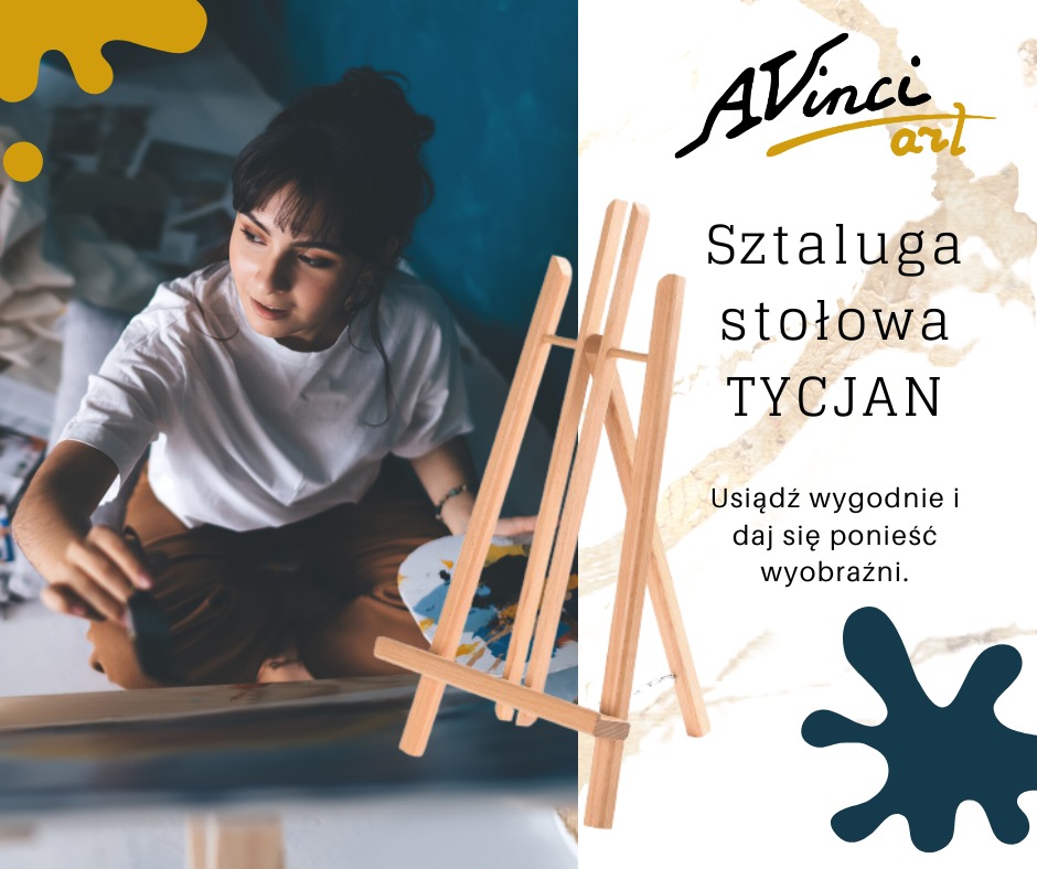 Kobieta maluje obraz na sztaludze stołowej, paleta farb w dłoni, widoczne logo Avinci Art i napis Szaluga stołowa TYCJAN.