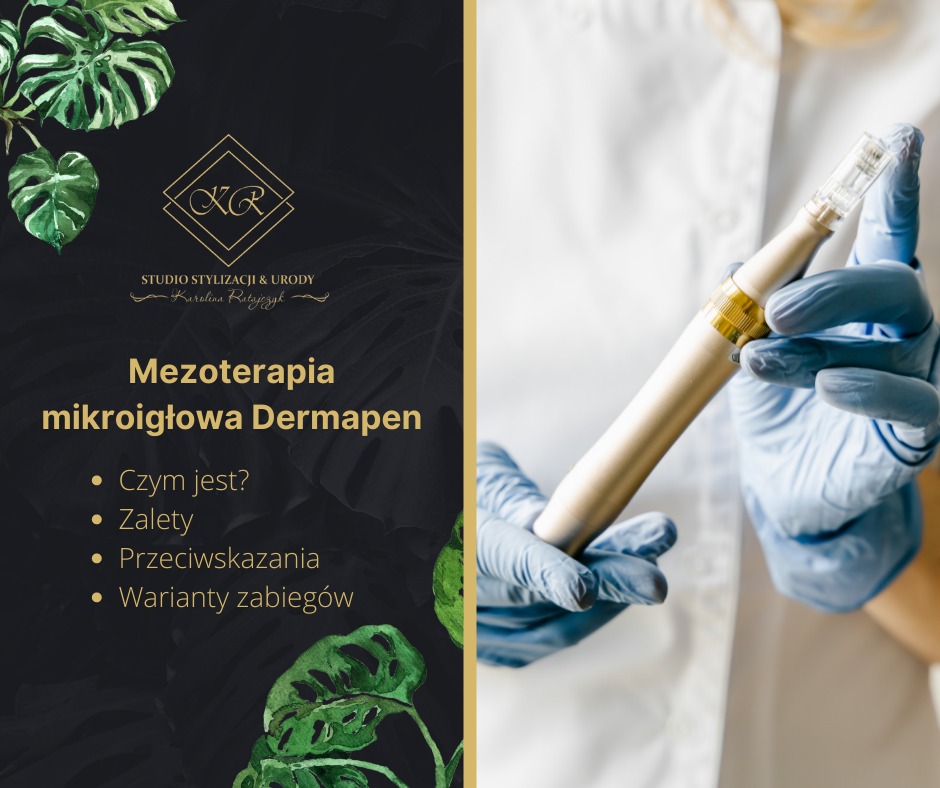 Grafika reklamowa z Bydgoszczy prezentująca zabieg mezoterapii mikroigłowej Dermapen, z informacjami o zaletach i przeciwwskazaniach, w rękach osoby w rękawiczkach.