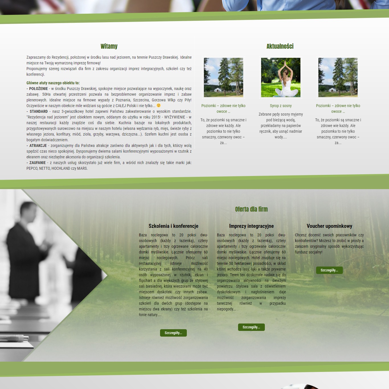 Strona internetowa rezydencji z ofertą dla firm: szkolenia, konferencje, imprezy integracyjne, vouchery upominkowe, zdjęcia aktualności, widok na jezioro i las.
