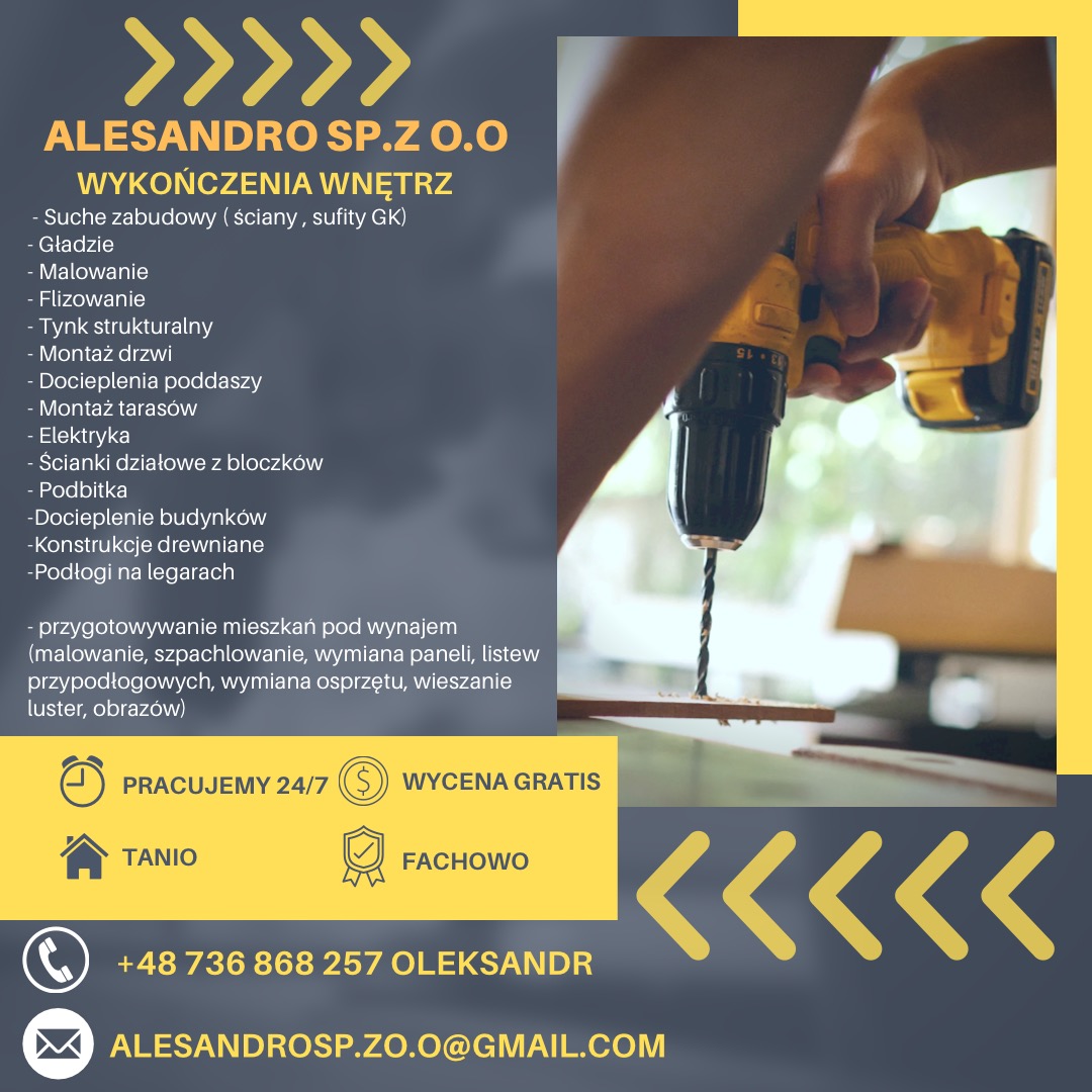 Żółta wiertarka w dłoni wiercąca otwór w drewnianej desce, na tle reklamy firmy Alessandro Sp. z o.o. Wykończenia Wnętrz z listą usług.