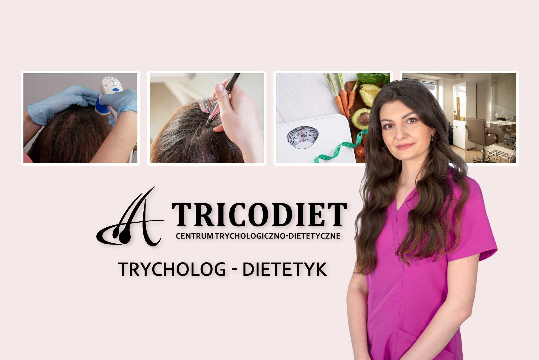Kolaż zdjęć: zabiegi trychologiczne na skórze głowy, waga łazienkowa z warzywami i owocami oraz wnętrze gabinetu. Na pierwszym planie uśmiechnięta kobieta w fuksjowym uniformie.