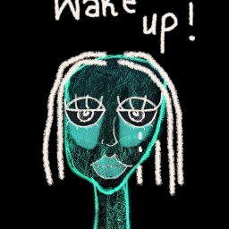 Lauramaria - Plakat „waku up”