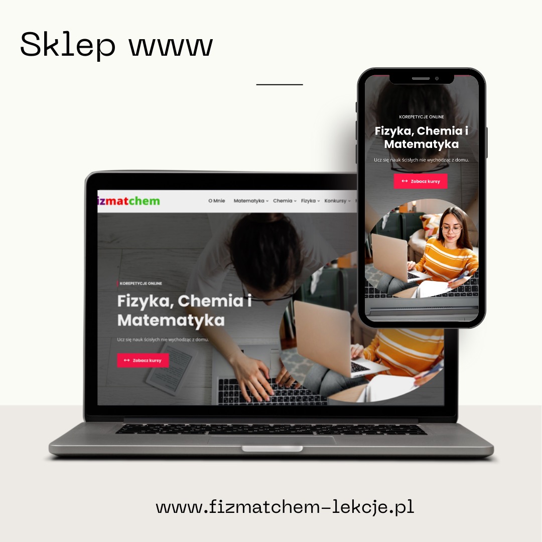 Laptop i smartfon prezentujące responsywną stronę internetową z korepetycjami online z fizyki, chemii i matematyki, widoczne menu i przycisk 'Zobacz kursy'.