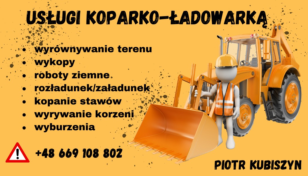 Grafika reklamowa z pomarańczową koparko-ładowarką, postacią w kasku i kamizelce odblaskowej, listą usług (wyrównywanie terenu, wykopy, roboty ziemne, rozładunek/załadunek, kopanie stawów...