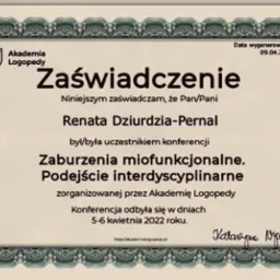 Skan zaświadczenia o uczestnictwie w konferencji Akademii Logopedy dotyczącej zaburzeń miofunkcjonalnych, z datą wygenerowania 09.04.2022 i odręcznym podpisem.