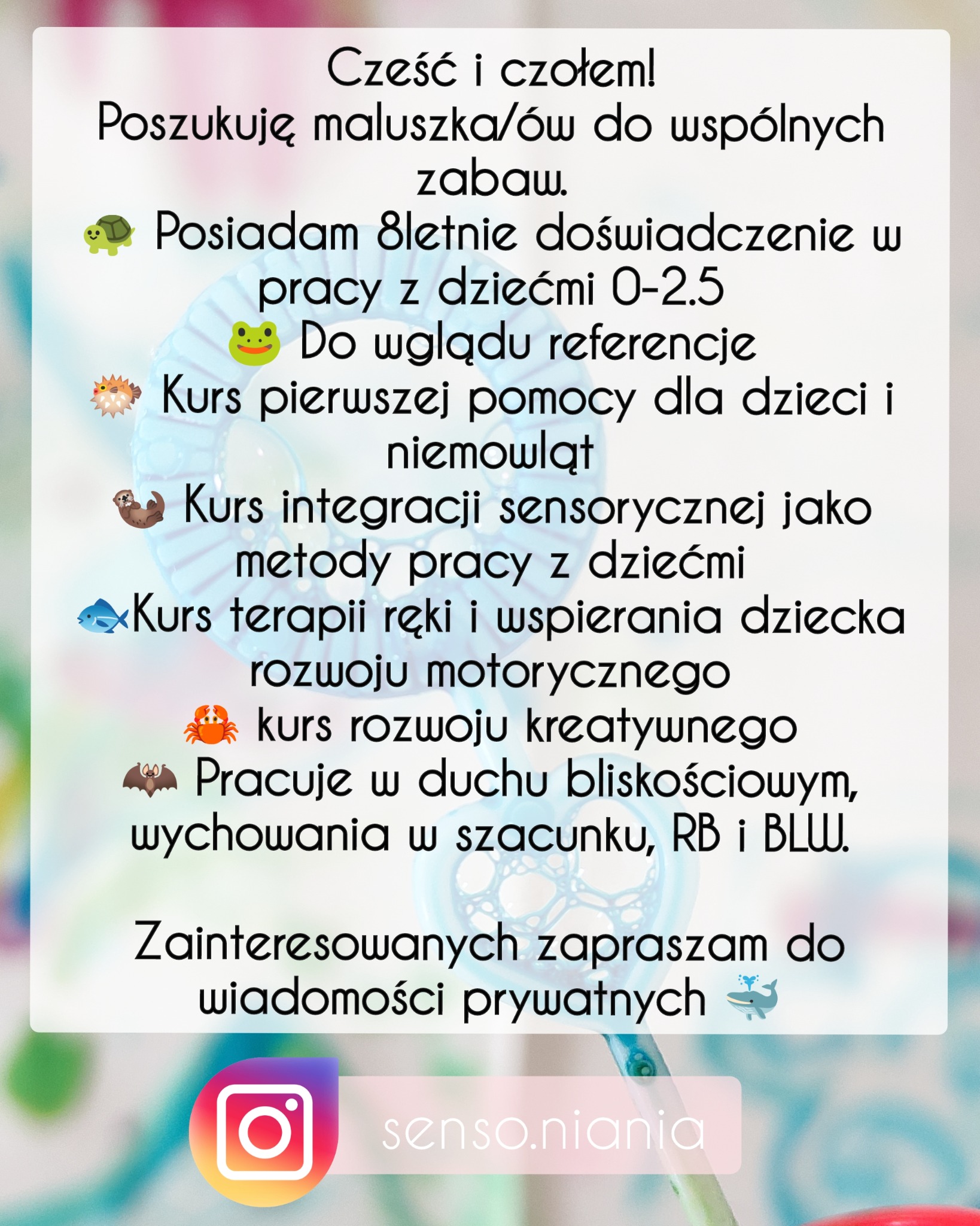 Grafika z ofertą opieki nad dziećmi w wieku 0-2.5 lat, informująca o doświadczeniu, referencjach oraz ukończonych kursach, z ikonami zwierząt i logo Instagrama senso.niania.