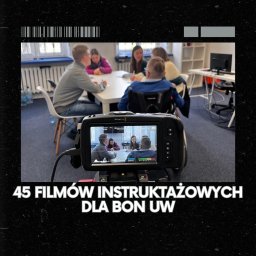REALIZACJA 45 FILMÓW DLA BIURA OSÓB NIEPEŁNOSPRAWNYCH UNIWERSYTETU WARSZAWSKIEGO