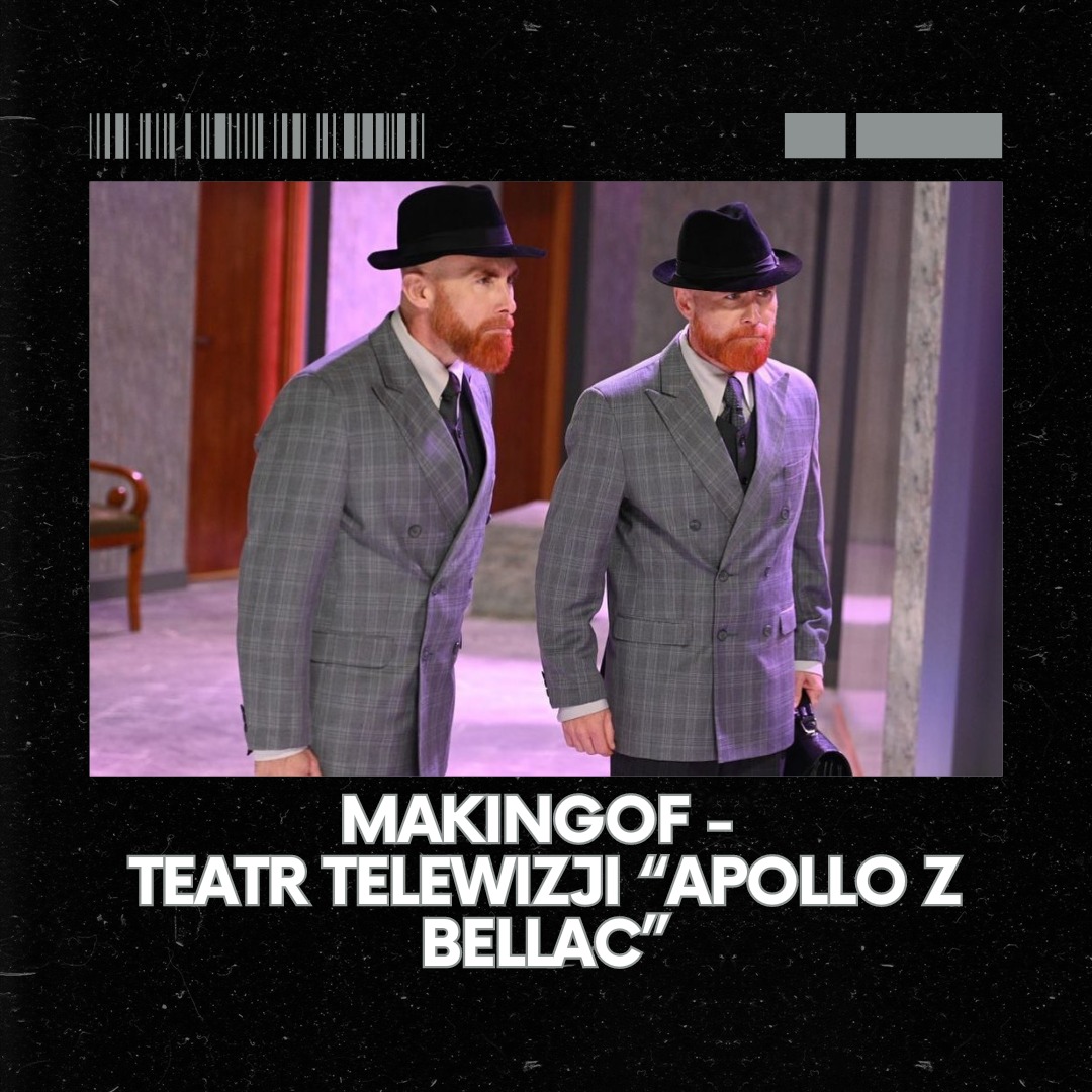 Realizacja Making of z Teatru Telewizji 'Apollo z Bellac'