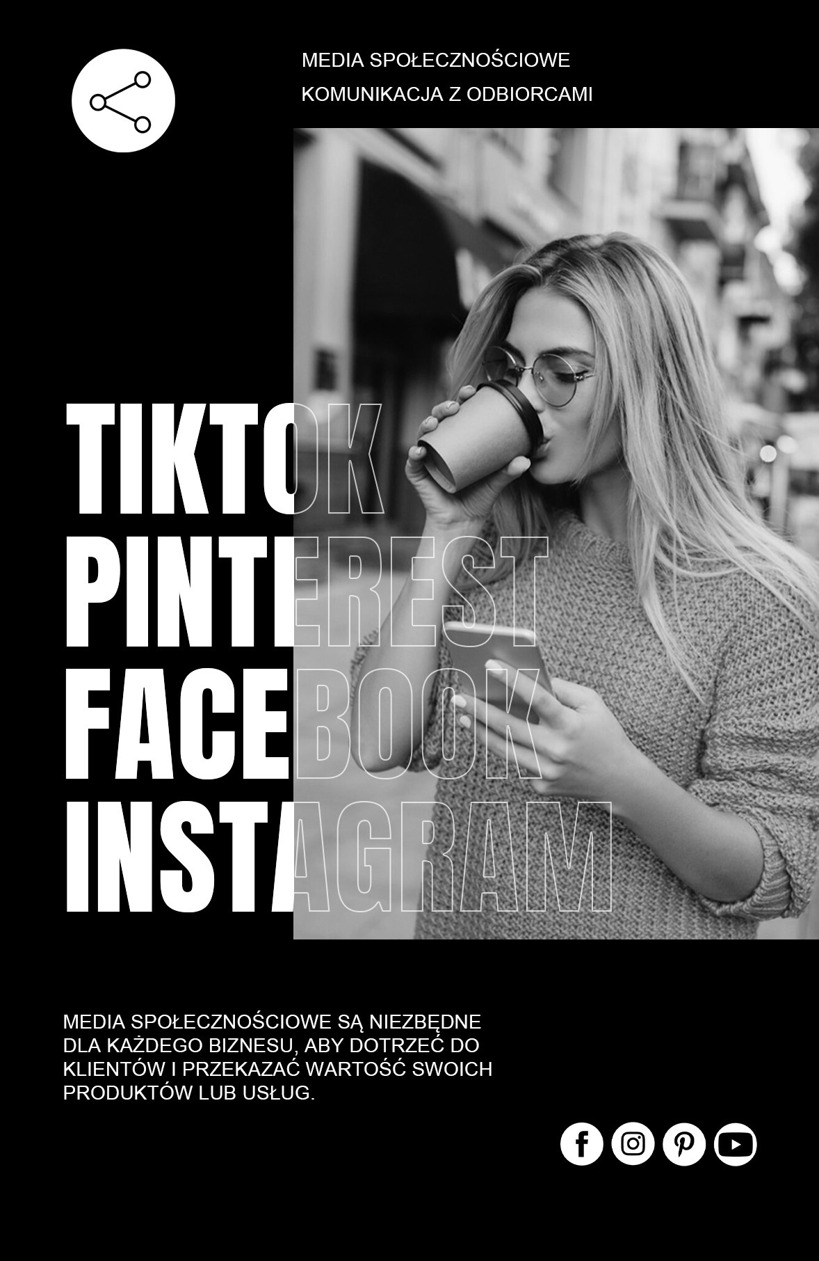 Grafika reklamowa z kobietą pijącą kawę, nałożonymi nazwami platform mediów społecznościowych (TikTok, Pinterest, Facebook, Instagram) oraz hasłem o niezbędności mediów społecznościowych dla biznesu.