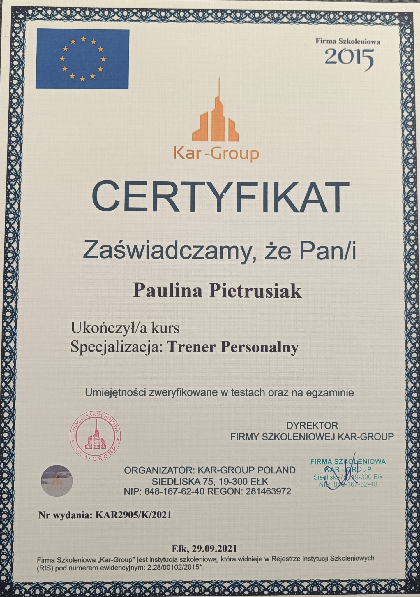 Certyfikat ukończenia kursu Trenera Personalnego wydany przez firmę szkoleniową Kar-Group, z datą wystawienia 29.09.2021 i numerem KAR2905/K/2021, z pieczęciami i logo firmy.