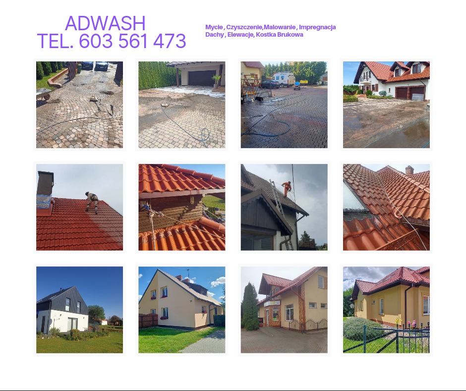 Kompozycja zdjęć przedstawiających realizacje usług czyszczenia kostki brukowej, dachów i elewacji budynków, z logo firmy ADWASH i numerem telefonu w lewym górnym rogu.
