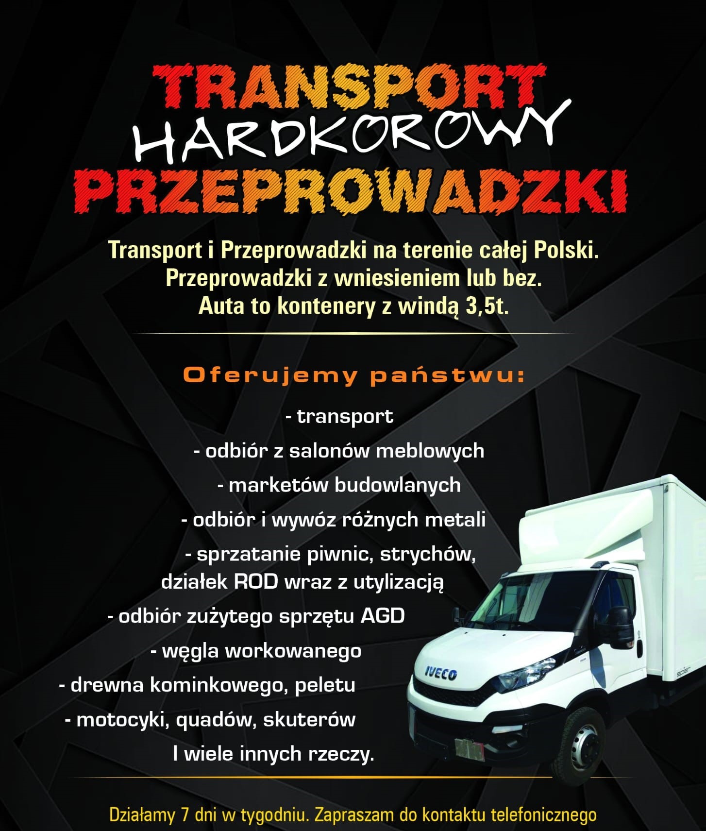 Grafika reklamowa firmy transportowej oferującej szeroki zakres usług, w tym transport, odbiór z salonów meblowych i marketów budowlanych, wywóz metali, sprzątanie piwnic i strychów, odbiór AGD...