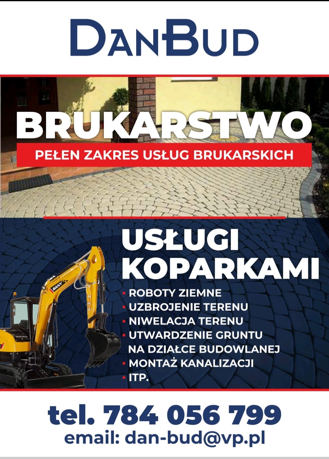 Reklama firmy DanBud oferującej usługi brukarskie i koparkami. Na górze widoczna ułożona kostka brukowa przed budynkiem, poniżej żółta koparka SANY i lista usług: roboty ziemne, uzbrojenie terenu...