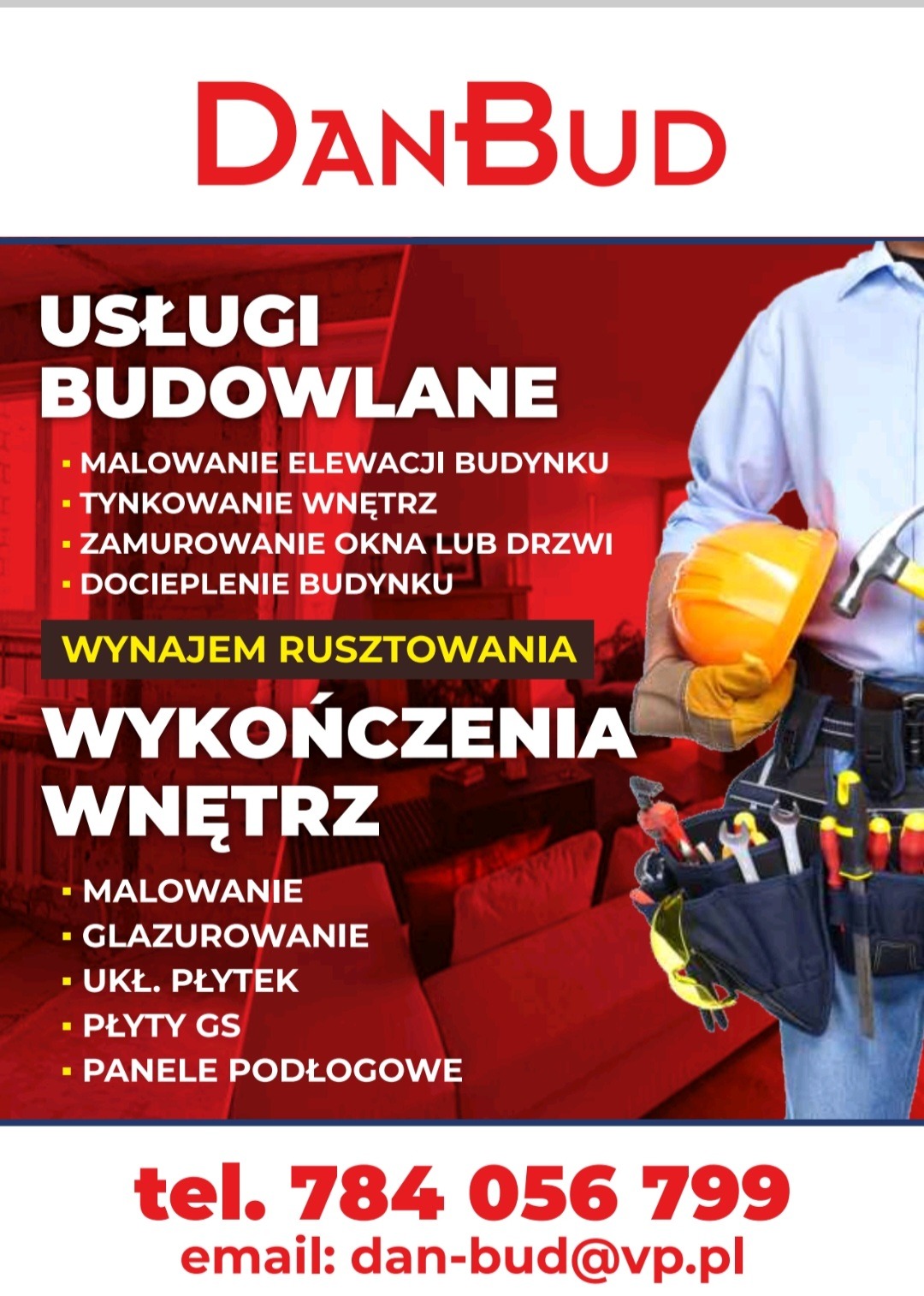 Reklama firmy budowlanej DanBud z ofertą usług: malowanie elewacji, tynkowanie wnętrz, zamurowanie okien, docieplenie budynku, wynajem rusztowania, wykończenia wnętrz, malowanie, glazurowanie...