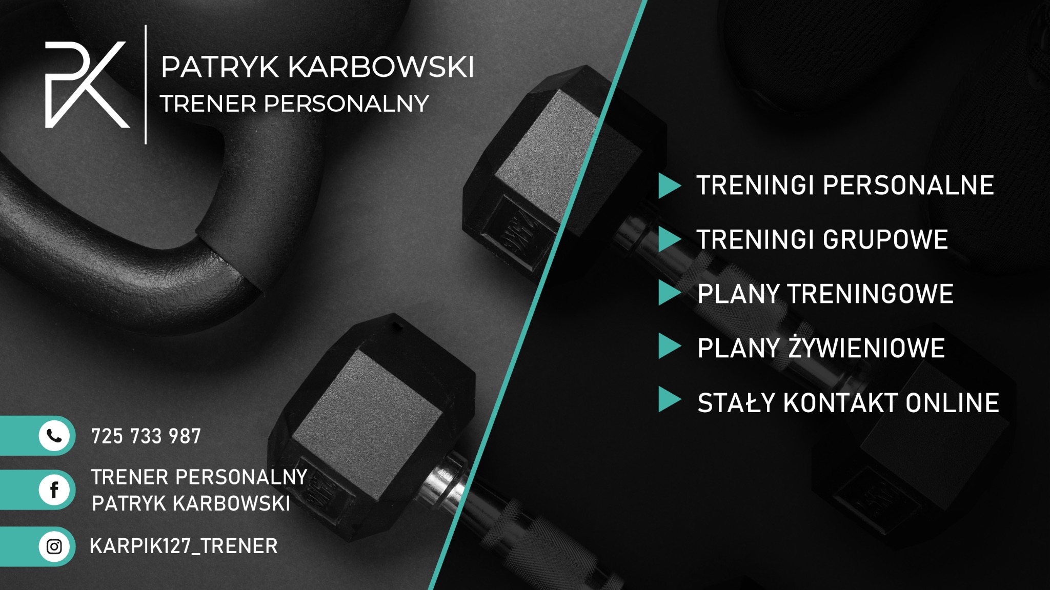 Czarno-biała kompozycja graficzna z logotypem, danymi kontaktowymi i ofertą: treningi personalne, grupowe, plany treningowe i żywieniowe, stały kontakt online; w tle kettlebell i hantle.
