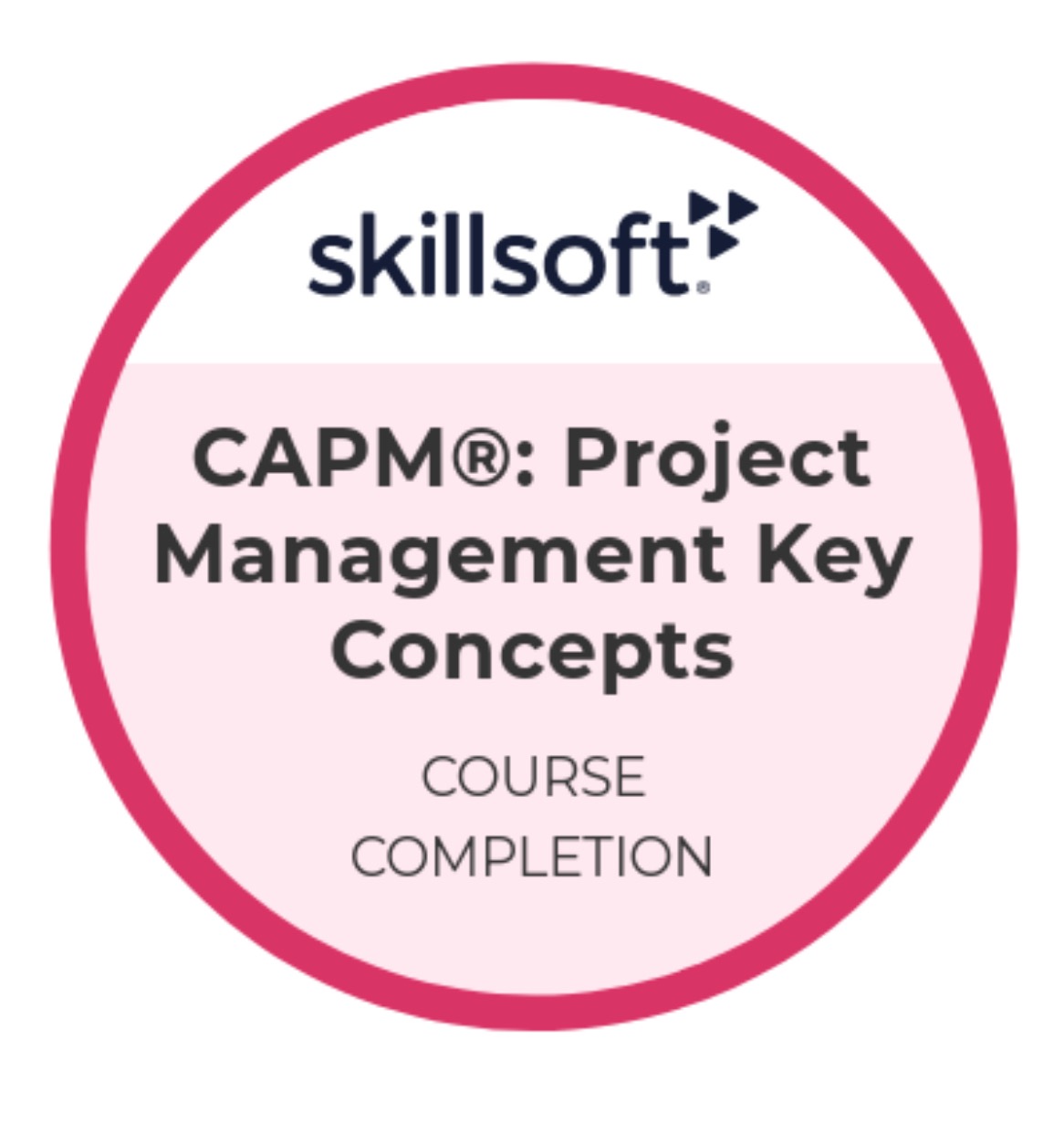 Skillsoft CAPM Project Management Key Concepts Course Completion badge with pink border.
