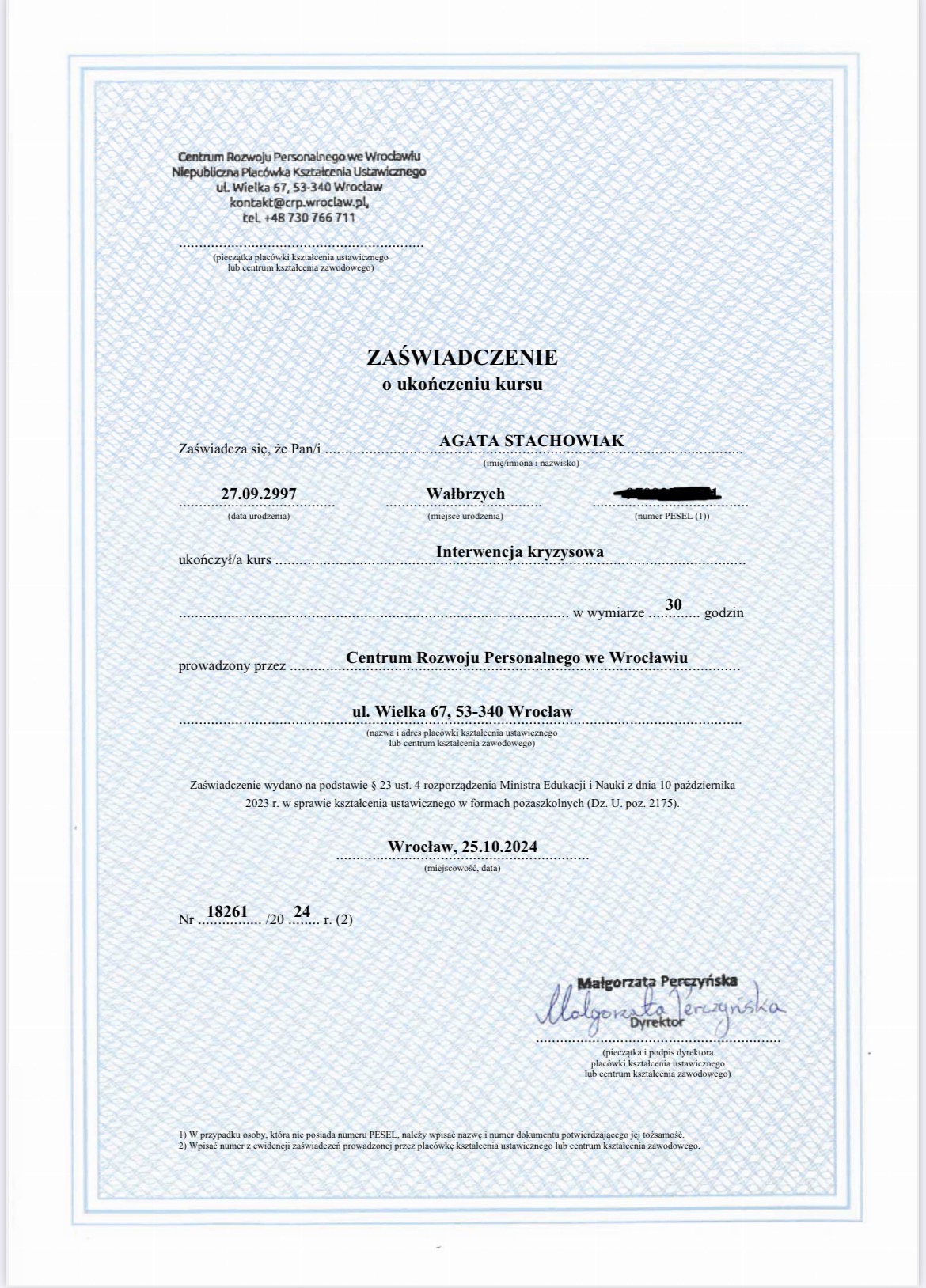 Skan zaświadczenia o ukończeniu kursu Interwencji Kryzysowej, wydanego przez Centrum Rozwoju Personalnego we Wrocławiu, z danymi Agaty Stachowiak i podpisem Małgorzaty Perczyńskiej, Dyrektora.