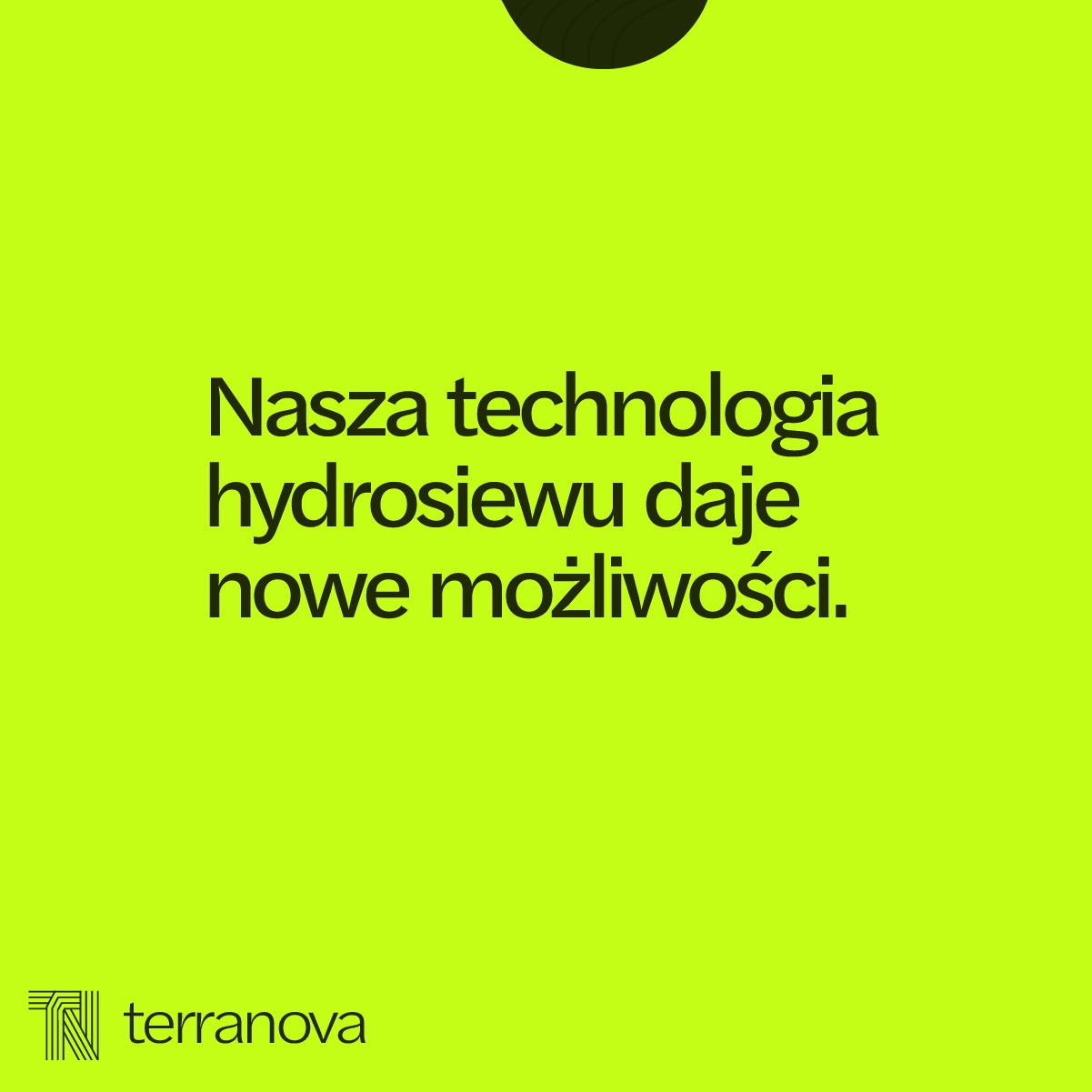 Tekst reklamowy: 'Nasza technologia hydroobsiewu daje nowe możliwości' na jaskrawozielonym tle z logo Terranova w lewym dolnym rogu.