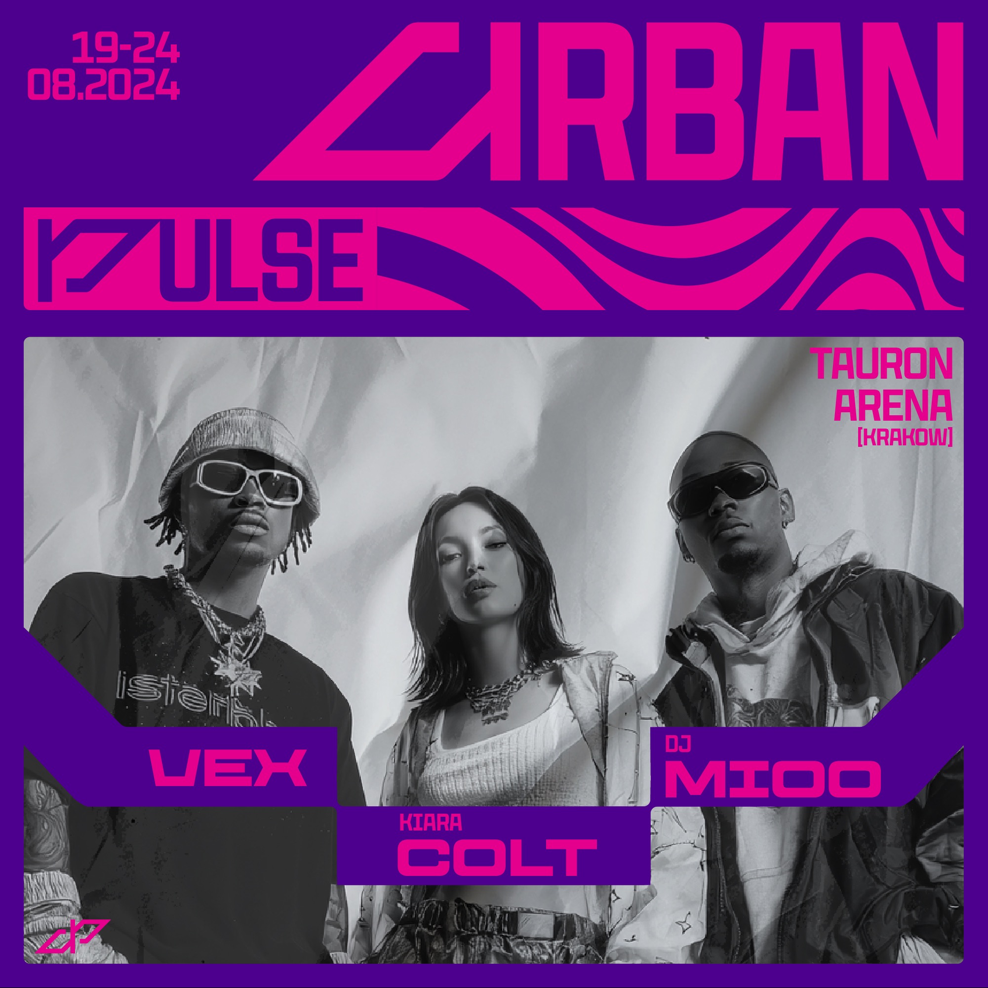 Plakat wydarzenia Cirban Pulse w Tauron Arenie (Kraków) 19-24.08.2024 z wizerunkami artystów: Vex, Kiara Colt i DJ Mioo na tle fioletowo-różowej grafiki.