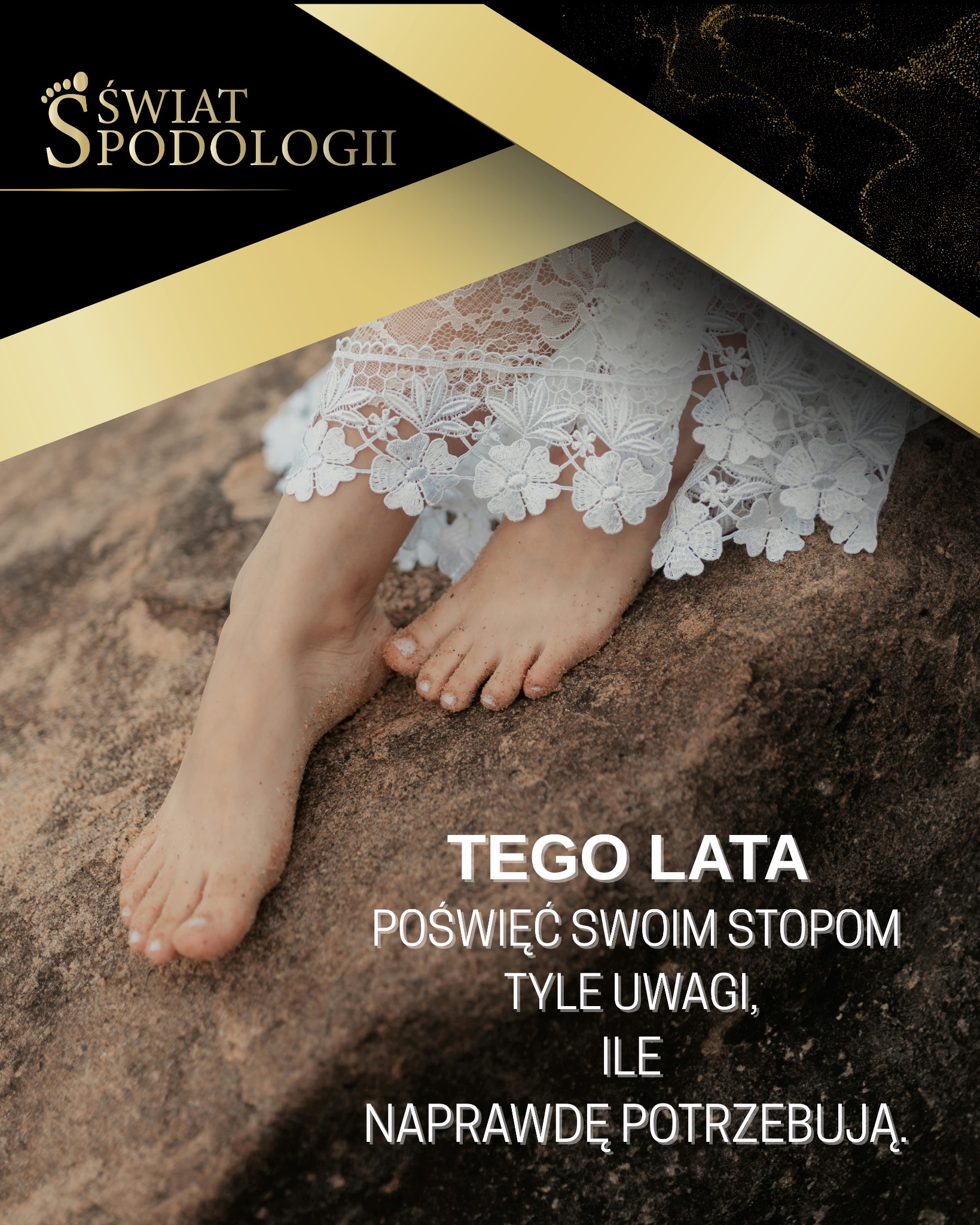 Grafika z logo 'Świat Podologii', stopami na piasku i hasłem o poświęceniu uwagi stopom. Promocja usług podologicznych.
