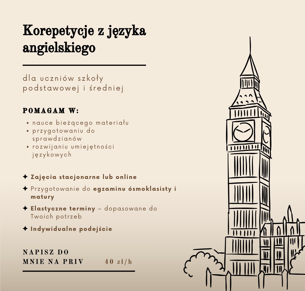 Grafika z ofertą korepetycji z języka angielskiego, zarys Big Bena, informacje o zajęciach i cenie. Kremowe tło, czarne napisy.