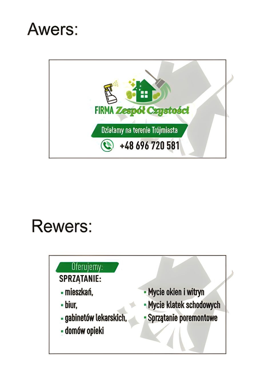 Dwustronna wizytówka firmy Zespół Czystości z Gdańska, oferującej sprzątanie mieszkań, biur, gabinetów lekarskich, domów opieki, mycie okien i witryn, mycie klatek schodowych oraz sprzątanie po...