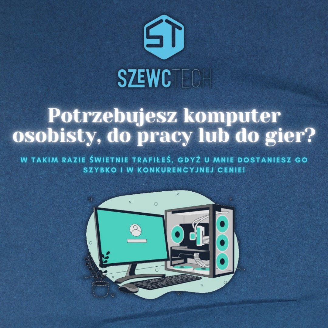Grafika reklamowa firmy SZEWCTECH: pytanie o potrzeby komputera do pracy lub gier, ilustracja z monitorem, klawiaturą i obudową komputera PC z podświetleniem LED.