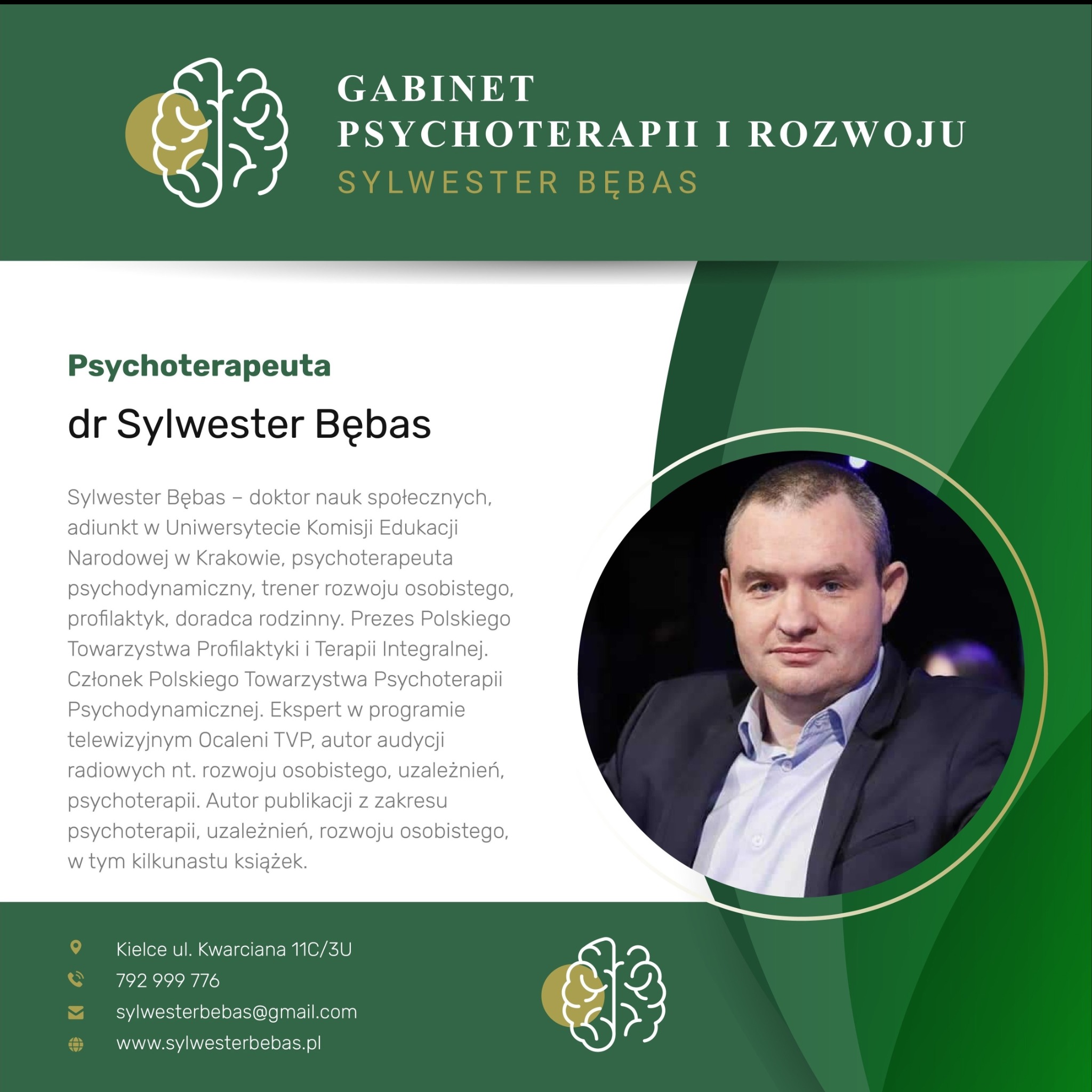 Wizytówka gabinetu psychoterapii i rozwoju z portretem dr Sylwestra Bębasa, adwokata, trenera rozwoju osobistego i autora książek, na zielonym tle z logo mózgu.