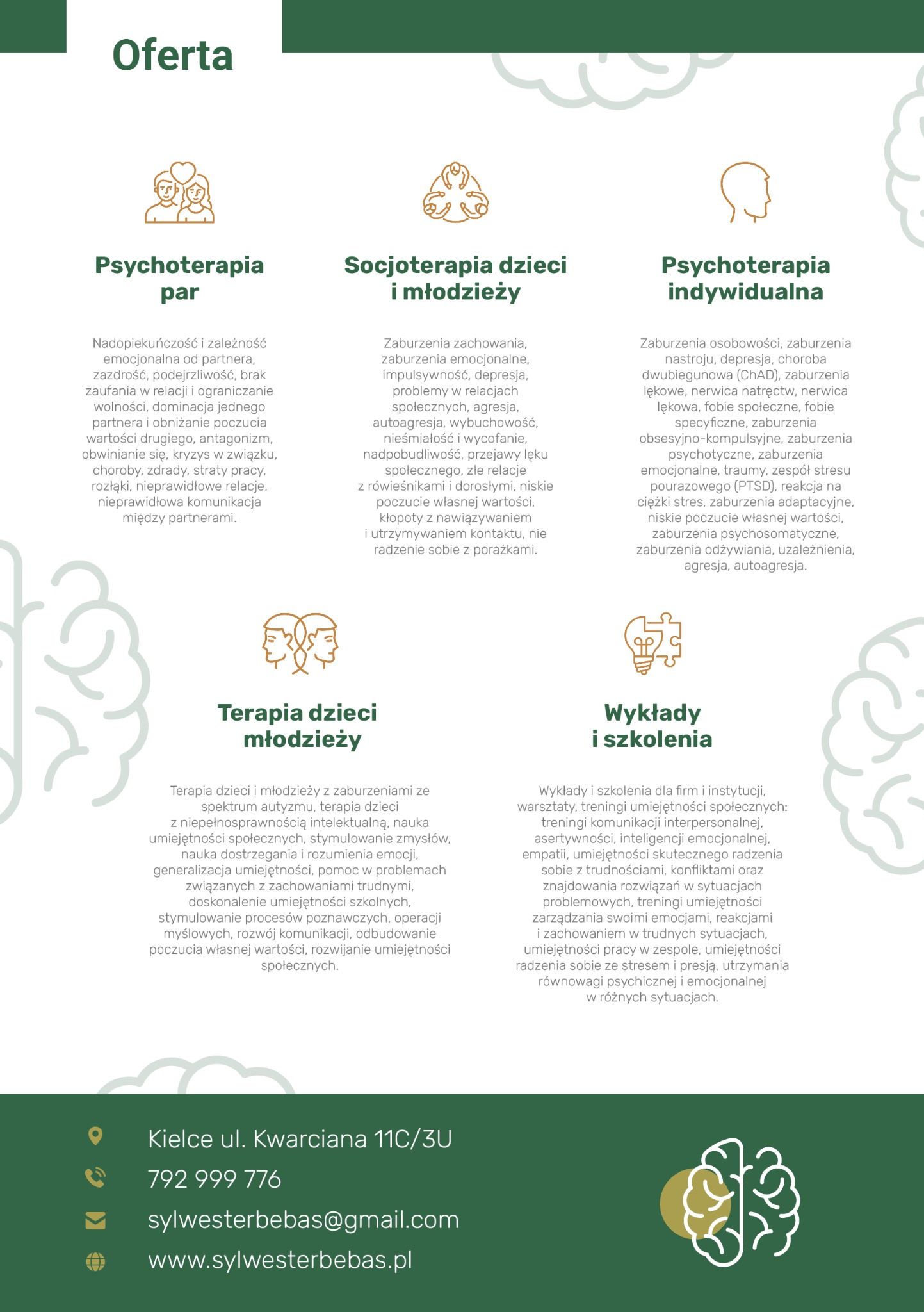 Grafika reklamowa oferująca psychoterapię par, socjoterapię dzieci i młodzieży, psychoterapię indywidualną, terapię dzieci i młodzieży oraz wykłady i szkolenia z zakresu umiejętności społecznych,...